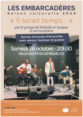 Soirée musicale "Il serait temps..." #Piquecos