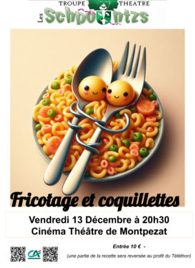 Fricotage et Coquillettes #Montpezat-de-Quercy