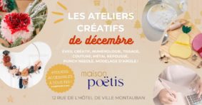 Les ateliers créatifs de décembre #Montauban