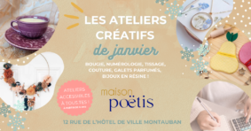 Ateliers créatifs de Janvier #Montauban