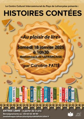 Histoires contées sur le thème de la galette des rois à Lafrançaise #Lafrançaise